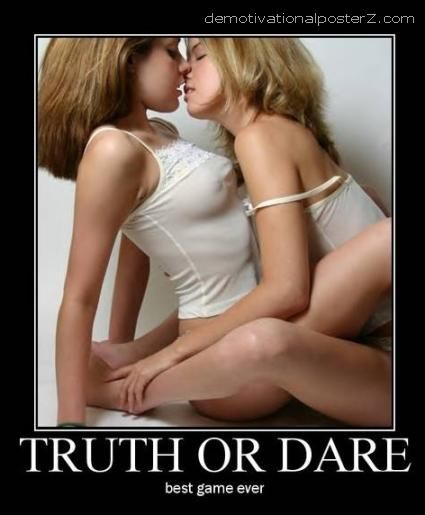 Truth or dare motivational poster